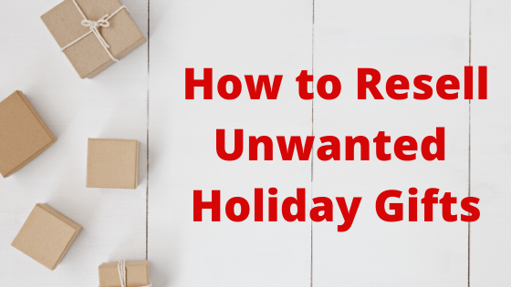 resell holiday gifts